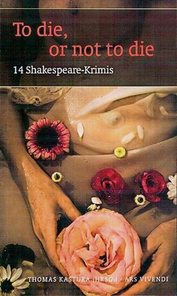 Kunst und Kultur: Vierzehn Kurzkrimis frei nach Shakespeare